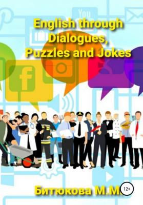 English through Dialogues, Puzzles and Jokes - М. М. Битюкова 