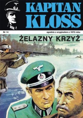 Kapitan Kloss. Żelazny krzyż (t.14) - Andrzej Zbych Kapitan Kloss