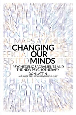 Changing Our Minds - Don Lattin 