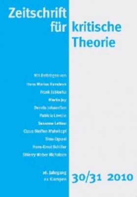 Zeitschrift für kritische Theorie / Zeitschrift für kritische Theorie, Heft 30/31 - Группа авторов 