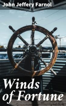 Winds of Fortune - John Jeffery Farnol 