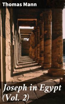 Joseph in Egypt (Vol. 2) - Thomas Mann 