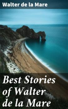 Best Stories of Walter de la Mare - Walter de la Mare 
