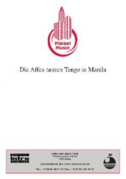 Die Affen tanzen Tango in Manila - Willy Rosen 