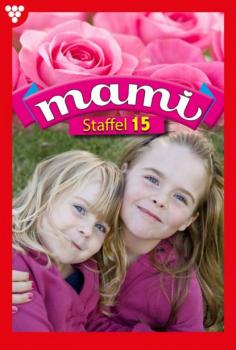 Mami Staffel 15 – Familienroman - Lisa Simon Mami