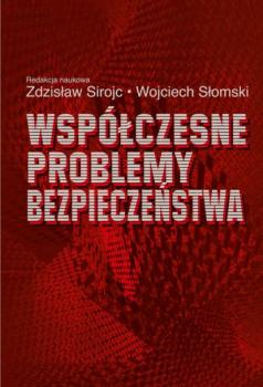Współczesne problemy bezpieczeństwa - Zdzisław Sirojć 