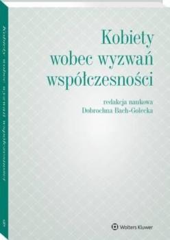 Kobiety wobec wyzwań współczesności - Dorota Dzienisiuk Monografie