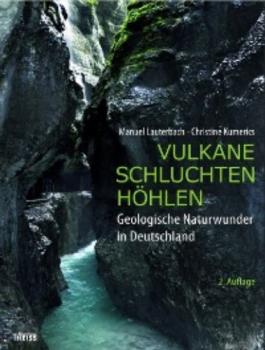 Vulkane, Schluchten, Höhlen - Manuel Lauterbach 