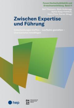 Zwischen Expertise und Führung (E-Book) - Группа авторов Forum Hochschuldidaktik und Erwachsenenbildung