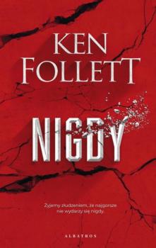 NIGDY - Ken Follett 