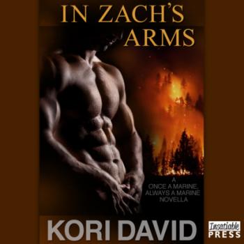 In Zach's Arms - Once a Marine Always a Marine, Book 1 (Unabridged) - Kori David 