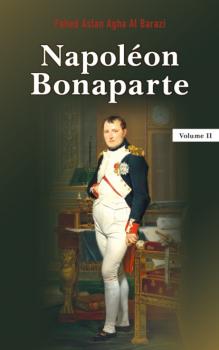 Napoléon Bonaparte - Fahed Aslan Agha Al Barazi 