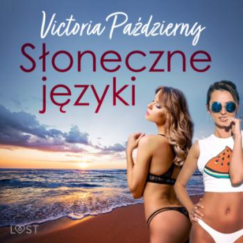 Słoneczne języki – lesbijska erotyka - Victoria Pazdzierny 