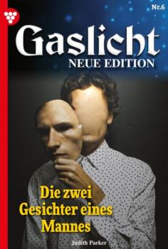 Gaslicht - Neue Edition 6 – Mystikroman - Judith Parker Gaslicht - Neue Edition