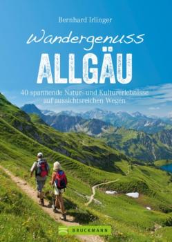 Wandergenuss Allgäu - Bernhard Irlinger 