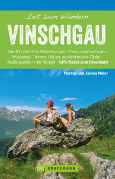 Bruckmann Wanderfürher: Zeit zum Wandern Vinschgau - Janina Meier 