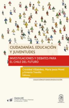 Ciudadanías, educación y juventudes - Cristóbal Villalobos 