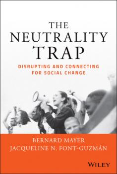 The Neutrality Trap - Bernard S. Mayer 