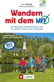 Der offizielle MVV-Freizeitführer Wandern mit dem MVV - Michael Kleemann 