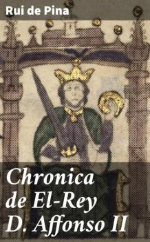 Chronica de El-Rey D. Affonso II - Rui de Pina 