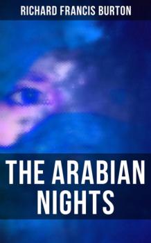 The Arabian Nights - Richard Francis Burton 