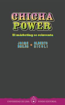 Chicha power - Jaime Bailón 