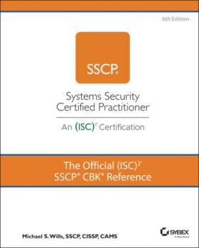 The Official (ISC)2 SSCP CBK Reference - Mike Wills 