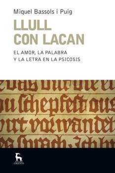 Llull con Lacan - Miquel Bassols i Puig 