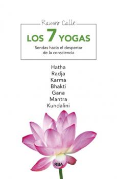 Los 7 yogas - Ramiro Calle 