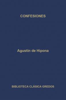Confesiones - San Agustín Biblioteca Clásica Gredos