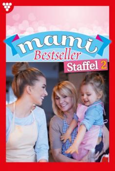 Mami Bestseller Staffel 2 – Familienroman - Jutta von Kampen Mami Bestseller