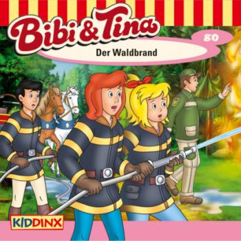 Bibi & Tina, Folge 80: Der Waldbrand - Markus Dittrich 