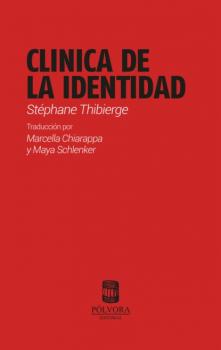 Clinica de la identidad - Stéphane Thibierge 