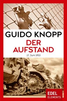 Der Aufstand - Guido Knopp 