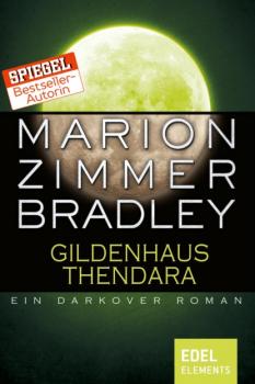 Gildenhaus Thendara - Marion Zimmer Bradley Darkover-Zyklus