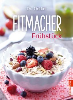 Fitmacher Frühstück - Dr. Oetker Fitmacher