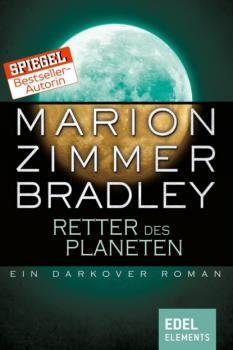 Retter des Planeten - Marion Zimmer Bradley Darkover-Zyklus
