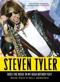 Does the Noise in My Head Bother You? - Steven  Tyler 