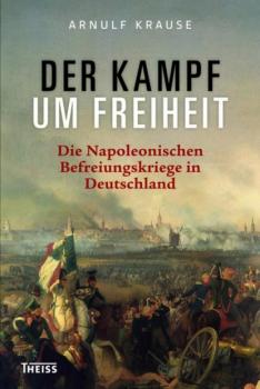 Der Kampf um Freiheit - Arnulf Krause 