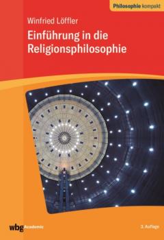 Einführung in die Religionsphilosophie - Winfried Löffler 