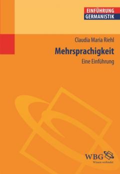 Mehrsprachigkeit - Claudia Maria Riehl 