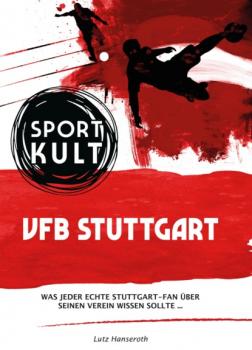 VFB Stuttgart - Fußballkult - Lutz Hanseroth 