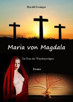 Maria von Magdala - Harald Dasinger 
