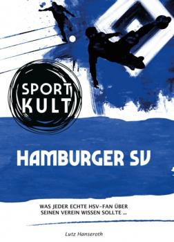 Hamburger SV - Fußballkult - Lutz Hanseroth 