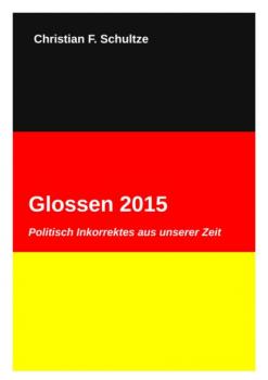 Glossen 2015 - Christian Friedrich Schultze Glossen