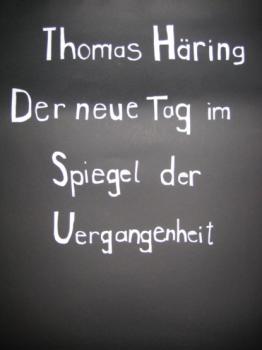 Der neue Tag im Spiegel der Vergangenheit - Thomas Häring 