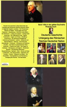 Ricarda Huch: Deutsche Geschichte – Untergang des Römischen Reiches Deutscher Nation – bei Jürgen Ruszkowski - Ricarda Huch gelbe Buchreihe