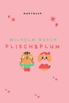 Plisch und Plum - Вильгельм Буш 