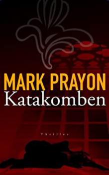 Katakomben - Mark Prayon Kommissar van den Berg