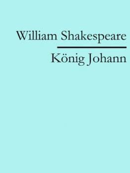 König Johann - William Shakespeare 